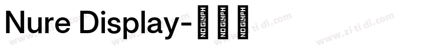 Nure Display字体转换 Nure Display字体转换